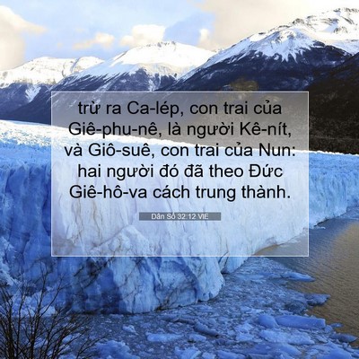 Picture 07 - Dân Số 32:12 VIE - trừ ra Ca-lép, con trai của Giê-phu-nê, - Bible Verse Picture