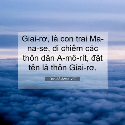 Picture 07 - Dân Số 32:41 VIE - Giai-rơ, là con trai Ma-na-se, đi chiếm các - Bible Verse Picture