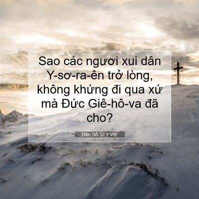 Picture 07 - Dân Số 32:7 VIE - Sao các ngươi xui dân Y-sơ-ra-ên trở - Bible Verse Picture
