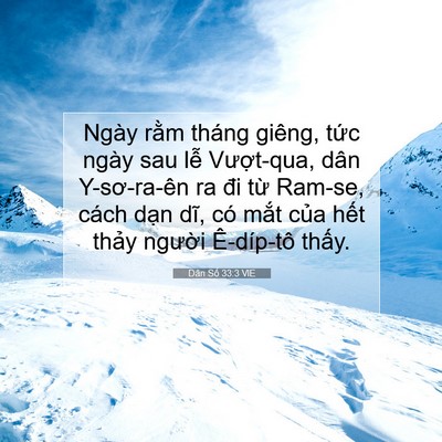 Picture 07 - Dân Số 33:3 VIE - Ngày rằm tháng giêng, tức ngày sau lễ - Bible Verse Picture