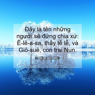 Picture 07 - Dân Số 34:17 VIE - Đây là tên những người sẽ đứng chia - Bible Verse Picture
