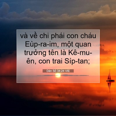 Picture 07 - Dân Số 34:24 VIE - và về chi phái con cháu Eùp-ra-im, một - Bible Verse Picture