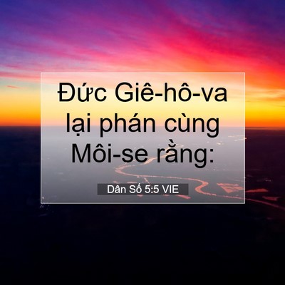 Picture 07 - Dân Số 5:5 VIE - Đức Giê-hô-va lại phán cùng Môi-se - Bible Verse Picture