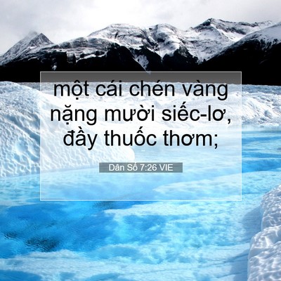 Picture 07 - Dân Số 7:26 VIE - một cái chén vàng nặng mười siếc-lơ, - Bible Verse Picture