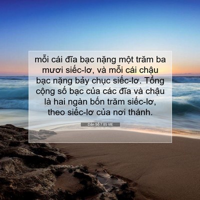 Picture 07 - Dân Số 7:85 VIE - mỗi cái đĩa bạc nặng một trăm ba - Bible Verse Picture