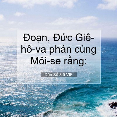 Picture 07 - Dân Số 8:5 VIE - Đoạn, Đức Giê-hô-va phán cùng Môi-se - Bible Verse Picture