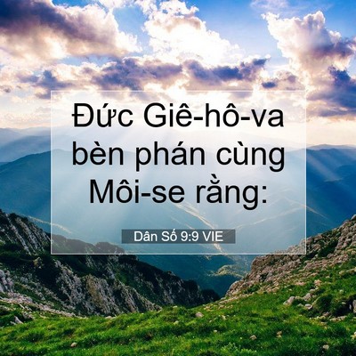 Picture 07 - Dân Số 9:9 VIE - Đức Giê-hô-va bèn phán cùng Môi-se - Bible Verse Picture