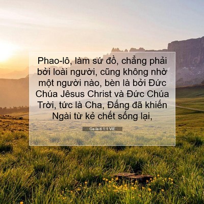Picture 07 - Ga-la-ti 1:1 VIE - Phao-lô, làm sứ đồ, chẳng phải bởi - Bible Verse Picture