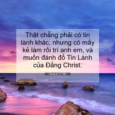 Picture 07 - Ga-la-ti 1:7 VIE - Thật chẳng phải có tin lành khác, nhưng - Bible Verse Picture