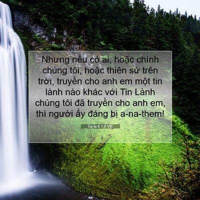 Picture 07 - Ga-la-ti 1:8 VIE - Nhưng nếu có ai, hoặc chính chúng tôi, - Bible Verse Picture