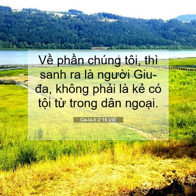 Picture 07 - Ga-la-ti 2:15 VIE - Về phần chúng tôi, thì sanh ra là - Bible Verse Picture