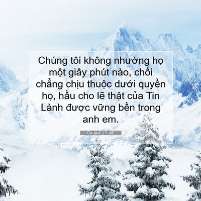 Picture 07 - Ga-la-ti 2:5 VIE - Chúng tôi không nhường họ một giây - Bible Verse Picture