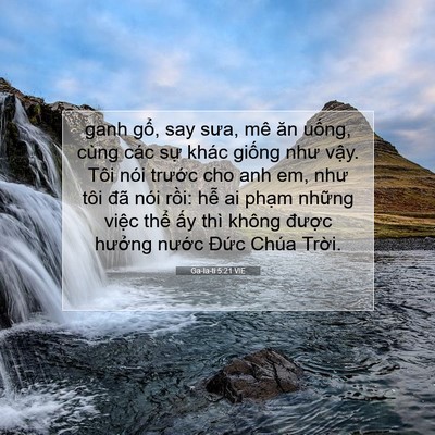 Picture 07 - Ga-la-ti 5:21 VIE - ganh gổ, say sưa, mê ăn uống, cùng các - Bible Verse Picture