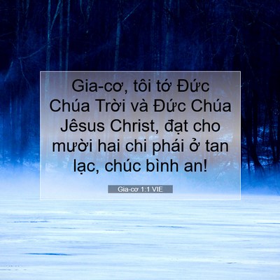Picture 07 - Gia-cơ 1:1 VIE - Gia-cơ, tôi tớ Đức Chúa Trời và Đức - Bible Verse Picture