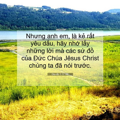 Picture 07 - Giu-đe 1:17 VIE - Nhưng anh em, là kẻ rất yêu dấu, hãy - Bible Verse Picture
