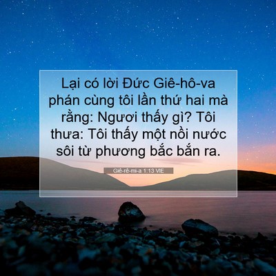 Picture 07 - Giê-rê-mi-a 1:13 VIE - Lại có lời Đức Giê-hô-va phán cùng - Bible Verse Picture