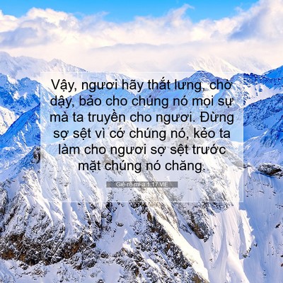 Picture 07 - Giê-rê-mi-a 1:17 VIE - Vậy, ngươi hãy thắt lưng, chờ dậy, - Bible Verse Picture