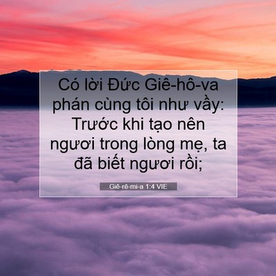 Picture 07 - Giê-rê-mi-a 1:4 VIE - Có lời Đức Giê-hô-va phán cùng tôi - Bible Verse Picture