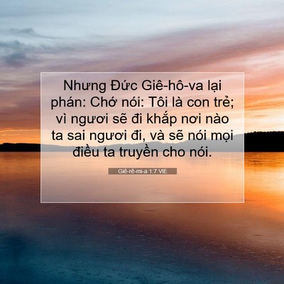 Picture 07 - Giê-rê-mi-a 1:7 VIE - Nhưng Đức Giê-hô-va lại phán: Chớ - Bible Verse Picture