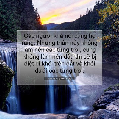 Picture 07 - Giê-rê-mi-a 10:11 VIE - Các ngươi khá nói cùng họ rằng: Những - Bible Verse Picture