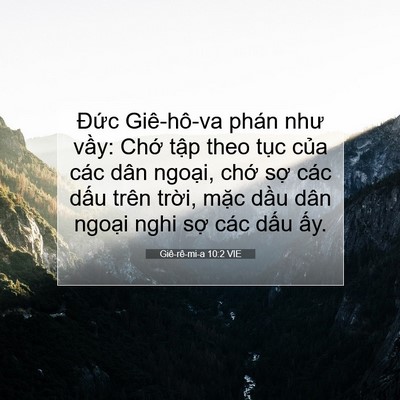 Picture 07 - Giê-rê-mi-a 10:2 VIE - Đức Giê-hô-va phán như vầy: Chớ tập - Bible Verse Picture