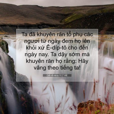 Picture 07 - Giê-rê-mi-a 11:7 VIE - Ta đã khuyên răn tổ phụ các ngươi từ - Bible Verse Picture