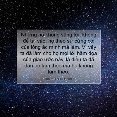 Picture 07 - Giê-rê-mi-a 11:8 VIE - Nhưng họ không vâng lời, không để tai - Bible Verse Picture