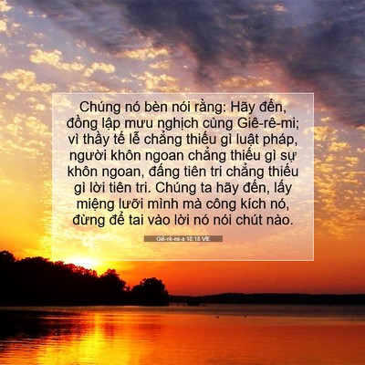 Picture 07 - Giê-rê-mi-a 18:18 VIE - Chúng nó bèn nói rằng: Hãy đến, đồng - Bible Verse Picture