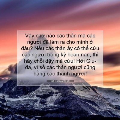 Picture 07 - Giê-rê-mi-a 2:28 VIE - Vậy chớ nào các thần mà các ngươi - Bible Verse Picture