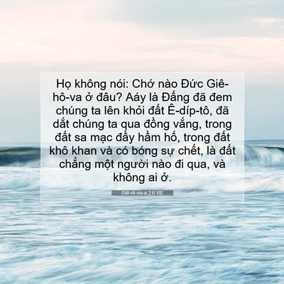 Picture 07 - Giê-rê-mi-a 2:6 VIE - Họ không nói: Chớ nào Đức Giê-hô-va - Bible Verse Picture