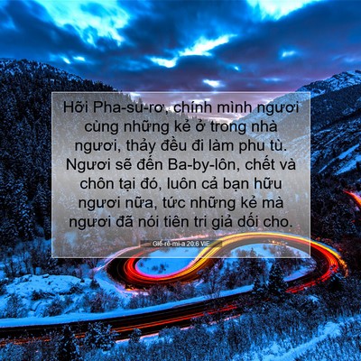 Picture 07 - Giê-rê-mi-a 20:6 VIE - Hỡi Pha-su-rơ, chính mình ngươi cùng - Bible Verse Picture