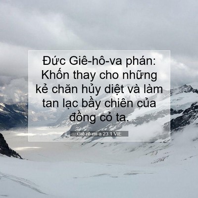 Picture 07 - Giê-rê-mi-a 23:1 VIE - Đức Giê-hô-va phán: Khốn thay cho những - Bible Verse Picture