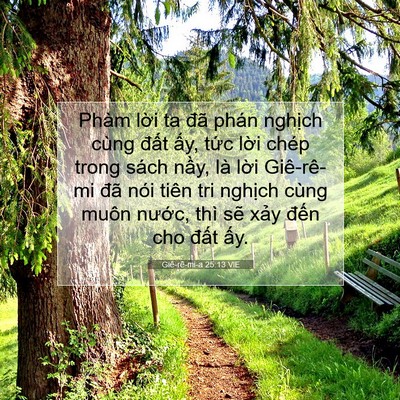Picture 07 - Giê-rê-mi-a 25:13 VIE - Phàm lời ta đã phán nghịch cùng đất - Bible Verse Picture