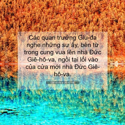 Picture 07 - Giê-rê-mi-a 26:10 VIE - Các quan trưởng Giu-đa nghe những sự - Bible Verse Picture