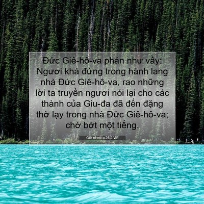 Picture 07 - Giê-rê-mi-a 26:2 VIE - Đức Giê-hô-va phán như vầy: Ngươi khá - Bible Verse Picture