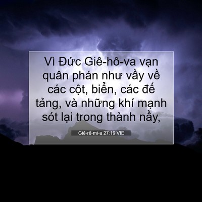 Picture 07 - Giê-rê-mi-a 27:19 VIE - Vì Đức Giê-hô-va vạn quân phán như - Bible Verse Picture