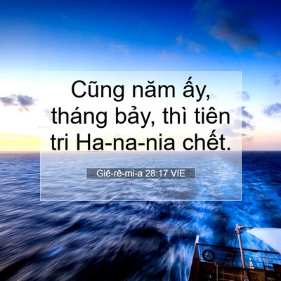 Picture 07 - Giê-rê-mi-a 28:17 VIE - Cũng năm ấy, tháng bảy, thì tiên tri - Bible Verse Picture