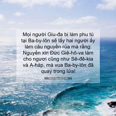 Picture 07 - Giê-rê-mi-a 29:22 VIE - Mọi người Giu-đa bị làm phu tù tại - Bible Verse Picture