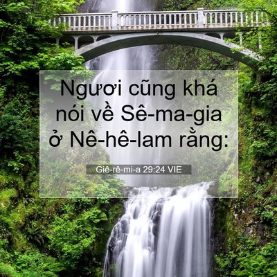 Picture 07 - Giê-rê-mi-a 29:24 VIE - Ngươi cũng khá nói về Sê-ma-gia ở - Bible Verse Picture