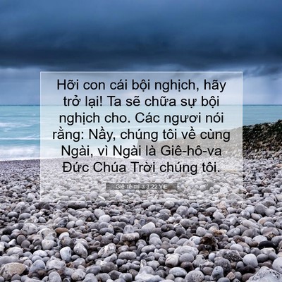 Picture 07 - Giê-rê-mi-a 3:22 VIE - Hỡi con cái bội nghịch, hãy trở lại! - Bible Verse Picture