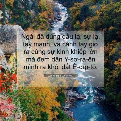Picture 07 - Giê-rê-mi-a 32:21 VIE - Ngài đã dùng dấu lạ, sự lạ, tay - Bible Verse Picture