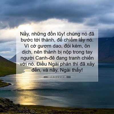 Picture 07 - Giê-rê-mi-a 32:24 VIE - Nầy, những đồn lũy! chúng nó đã - Bible Verse Picture