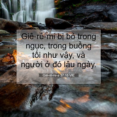 Picture 07 - Giê-rê-mi-a 37:16 VIE - Giê-rê-mi bị bỏ trong ngục, trong buồng - Bible Verse Picture