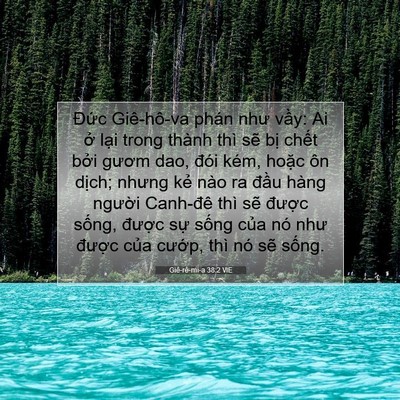 Picture 07 - Giê-rê-mi-a 38:2 VIE - Đức Giê-hô-va phán như vầy: Ai ở lại - Bible Verse Picture