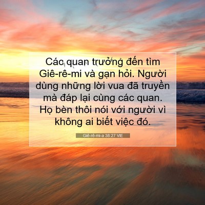 Picture 07 - Giê-rê-mi-a 38:27 VIE - Các quan trưởng đến tìm Giê-rê-mi và - Bible Verse Picture
