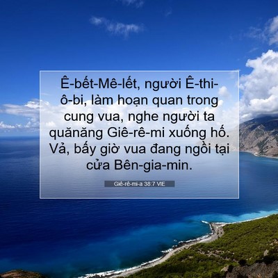 Picture 07 - Giê-rê-mi-a 38:7 VIE - Ê-bết-Mê-lết, người Ê-thi-ô-bi, làm - Bible Verse Picture