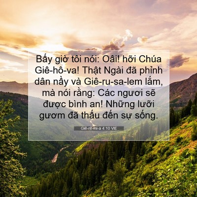 Picture 07 - Giê-rê-mi-a 4:10 VIE - Bấy giờ tôi nói: Oâi! hỡi Chúa - Bible Verse Picture