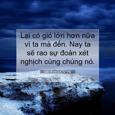Picture 07 - Giê-rê-mi-a 4:12 VIE - Lại có gió lớn hơn nữa vì ta mà - Bible Verse Picture