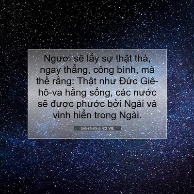 Picture 07 - Giê-rê-mi-a 4:2 VIE - Ngươi sẽ lấy sự thật thà, ngay - Bible Verse Picture