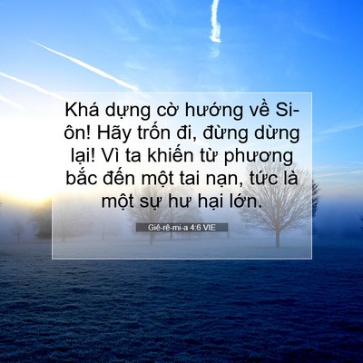 Picture 07 - Giê-rê-mi-a 4:6 VIE - Khá dựng cờ hướng về Si-ôn! Hãy - Bible Verse Picture